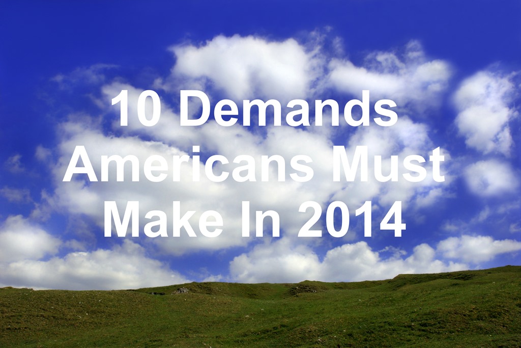 Americans Must Demand These 10 things