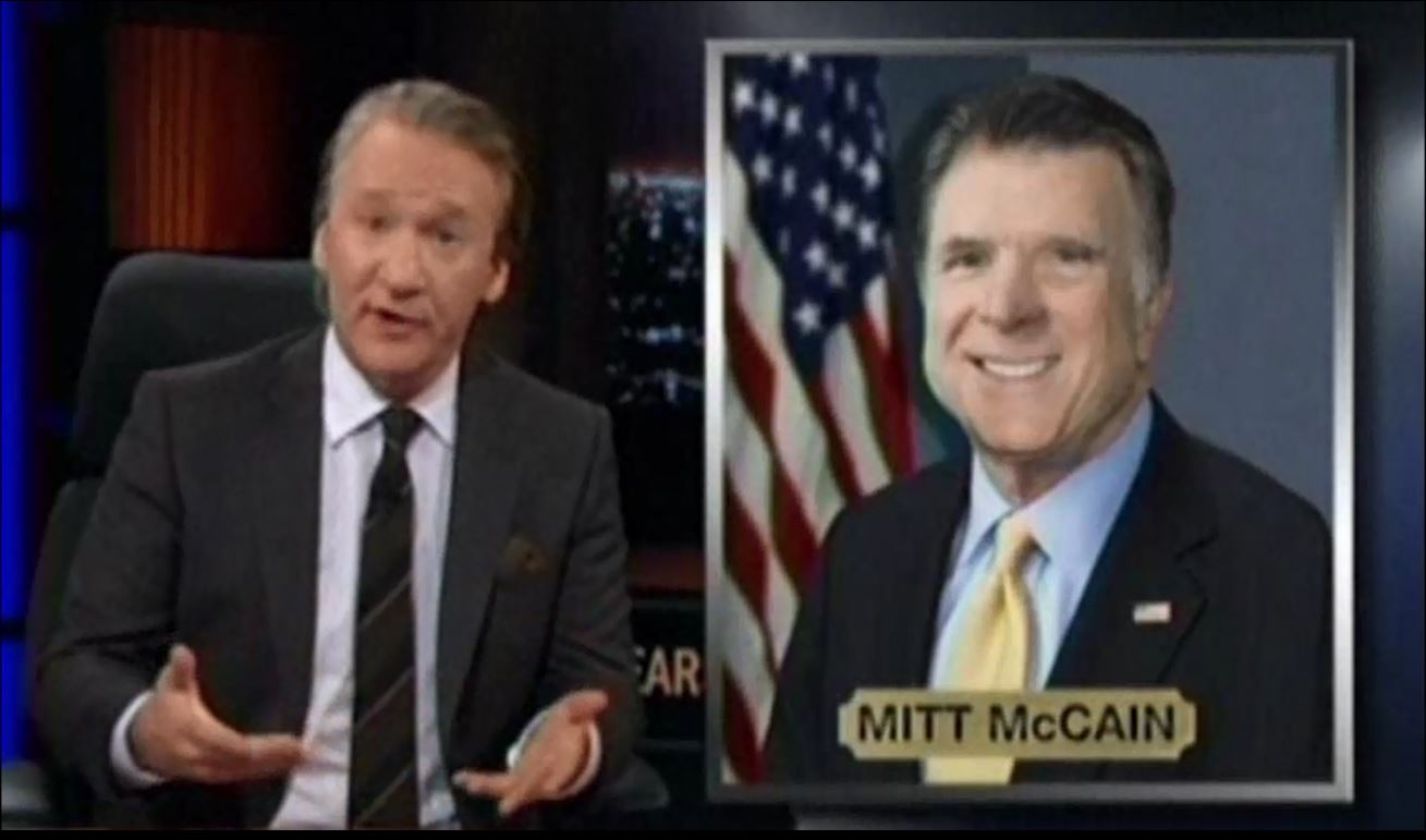 President Mitt McCain Bill Maher
