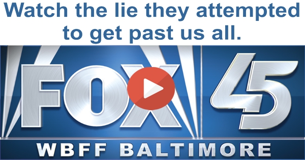 Fox News Fox45 protest police lie