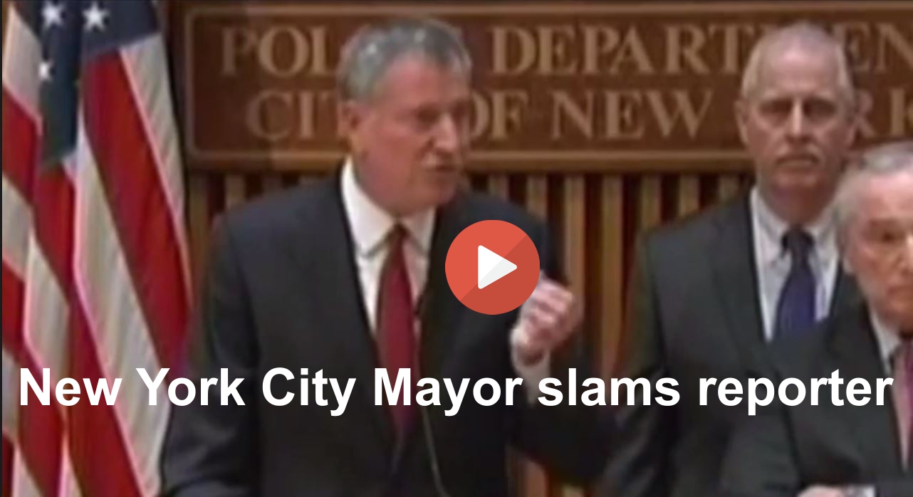 Watch New York Mayor Bill de Blasio blast disruptive misinforming reporter