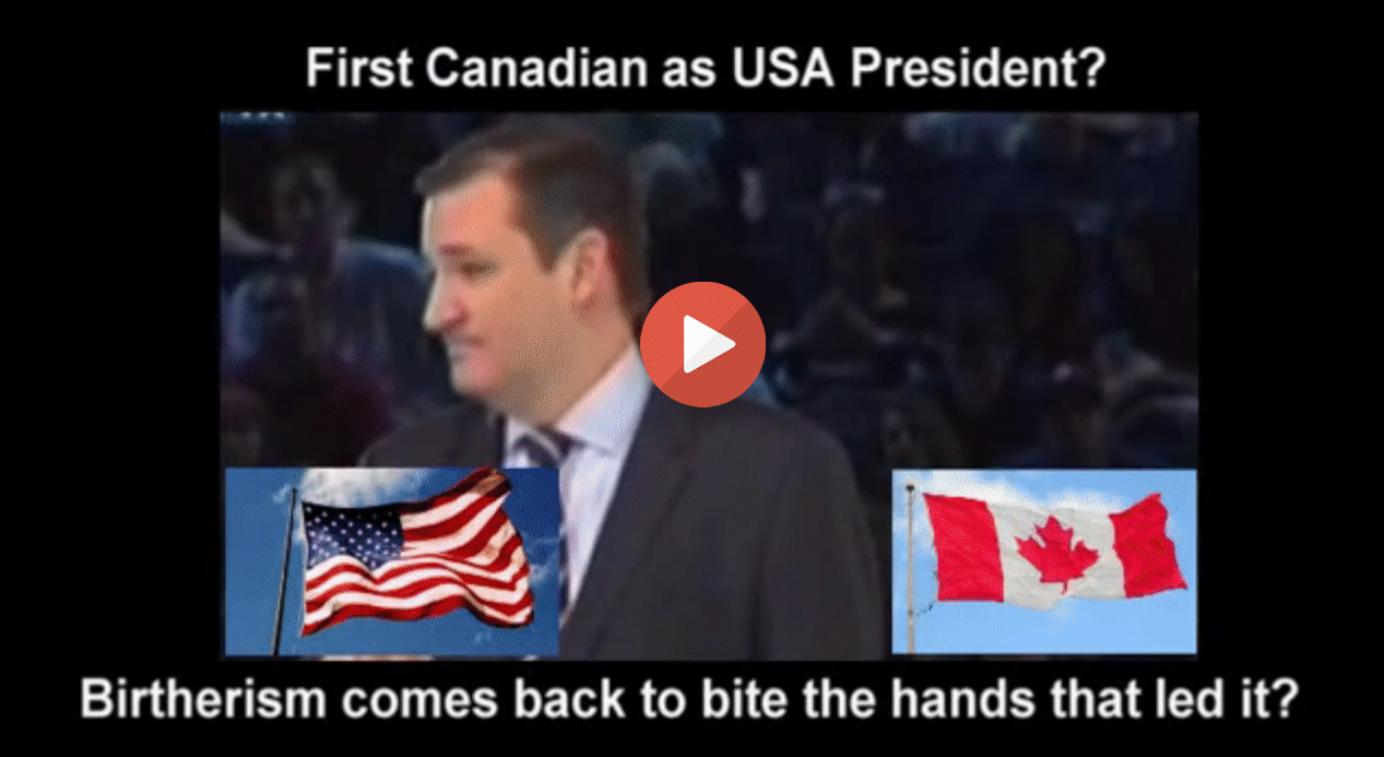 Ted Cruz Canada birth certificate birtherism birther