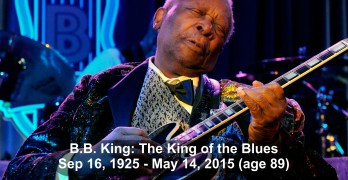 B.B. King dead at 89 B.B. King Died Dies