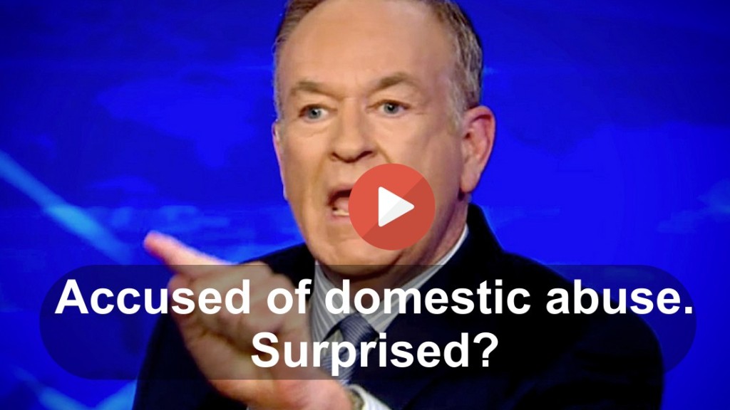 Bill O'Reilly accused of domestic violence