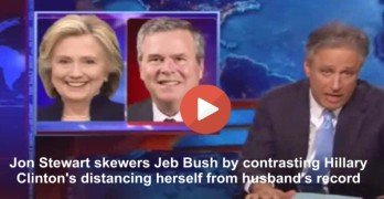 Jon Stewart has fun with Hillary Clinton & Jeb Bush relation to husband's & brother's records