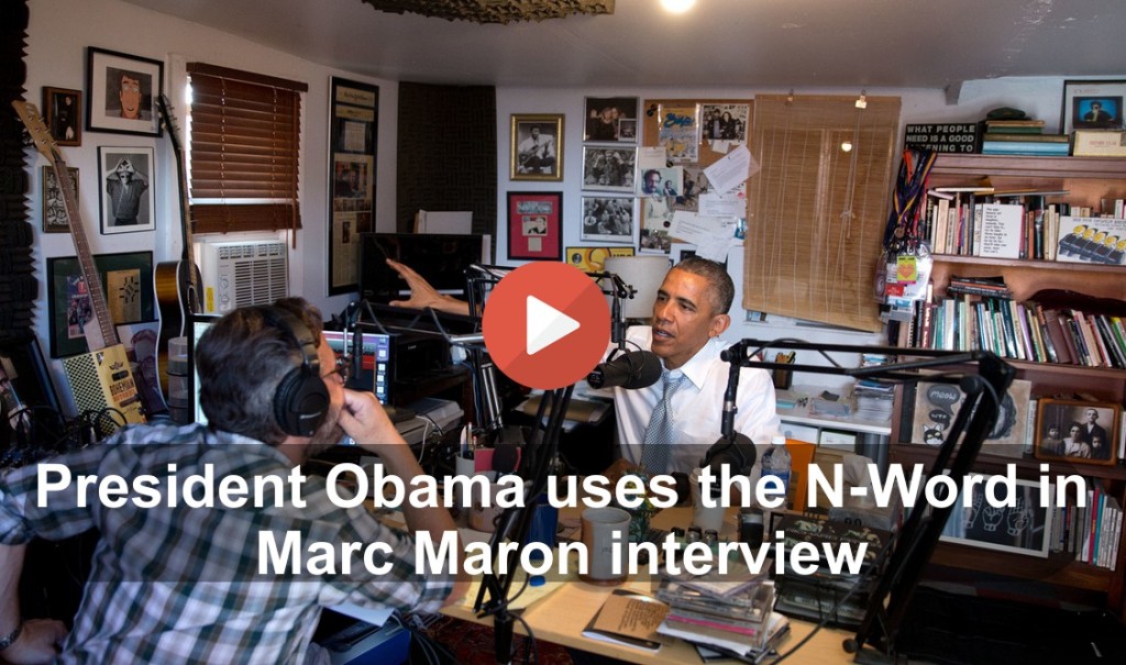 Barack Obama uses N-word in Marc Maron's podcast interview