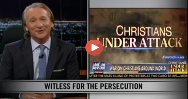 Bill Maher slams the fallacy that Christians are under attack