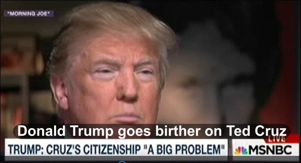 Donald Trump goes birther on Ted Cruz 2