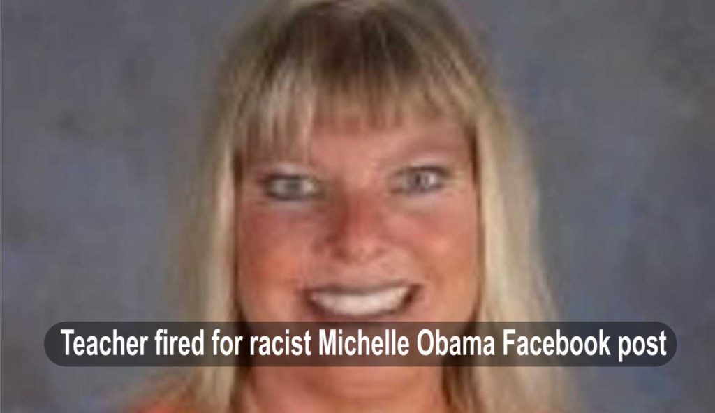 Teacher fired for offensive Facebook post about First Lady Michelle Obama