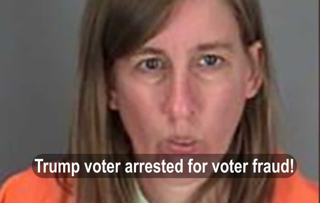 trump voter arrested for voter fraud