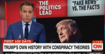 CNN Jake Tapper decimates Trump on facts, fake news, and conspiracy stories (VIDEO)