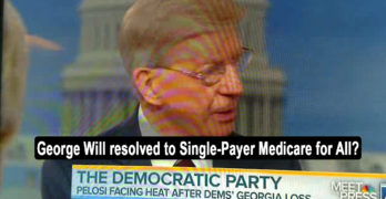 George Will resolved to Single-Payer Medicare for All
