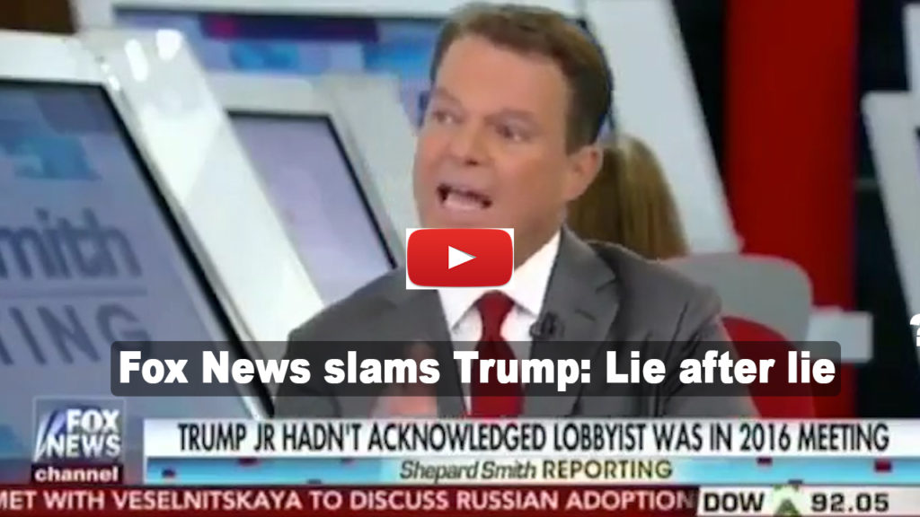 Fox News Shepard Smith scorches Trump - Why is it lie after lie (VIDEO)