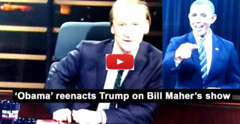 Bill Maher What if Obama said what Trump said. A reenactment for right wingers (VIDEO)