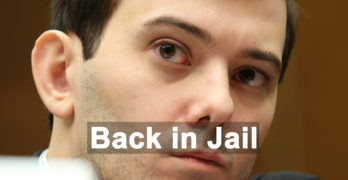 Martin Shkreli the Pharma thug is back in jail