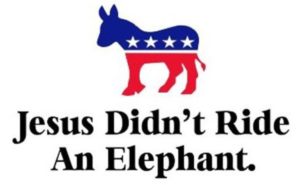 Faith Jesus Democratic Donkey