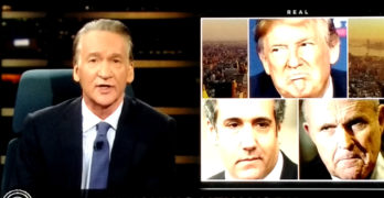 Bill Maher uses Trump acts and words to prove he is a Cheap Hood and a Common Thug