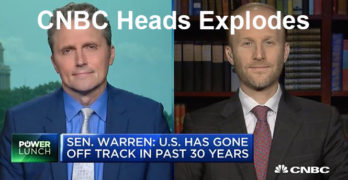 CNBC talking heads explode over Sen. Warren Accountable Capitalism Act (VIDEO)