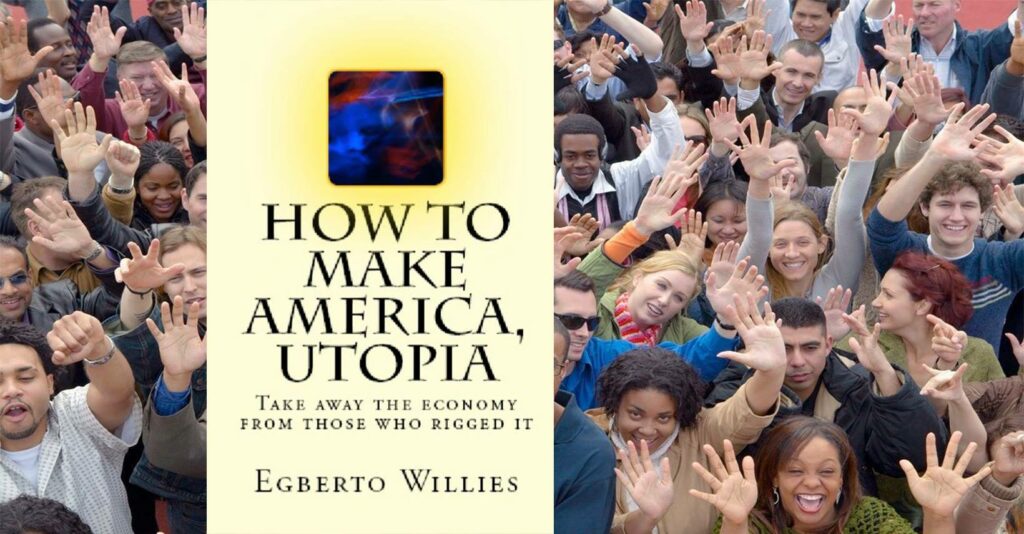 How to Make America, Utopia