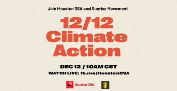 Houston DSA Event: A Green New Deal for Workers, Not Corporations