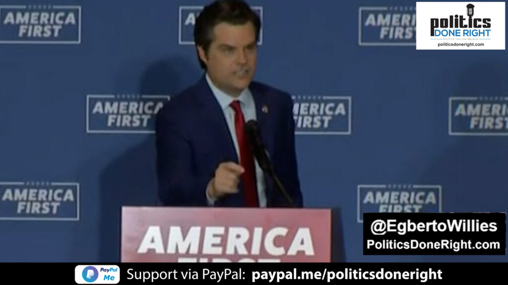 Rep. Matt Gaetz irresponsible call to action to the Right Wing unstable using the 2nd Amendment