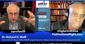 Economist/Professor Dr. Richard Wolff assigns blame for inflation where it belongs, and it ain't Biden.