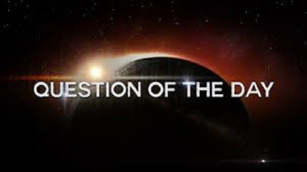 Question of the Day