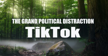 The TikTok Grand Distraction - A ban is silly, irresponsible, and anti-democratic