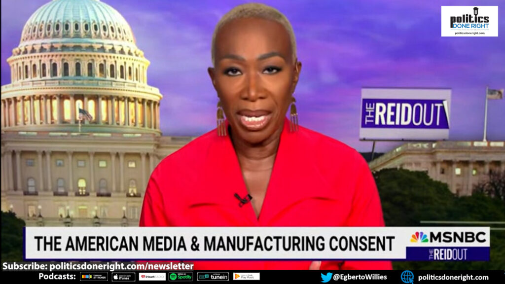 Manufacturing Consent: Joy-Ann Reid calls out the mainstream media's coddling of Trump and the rich.