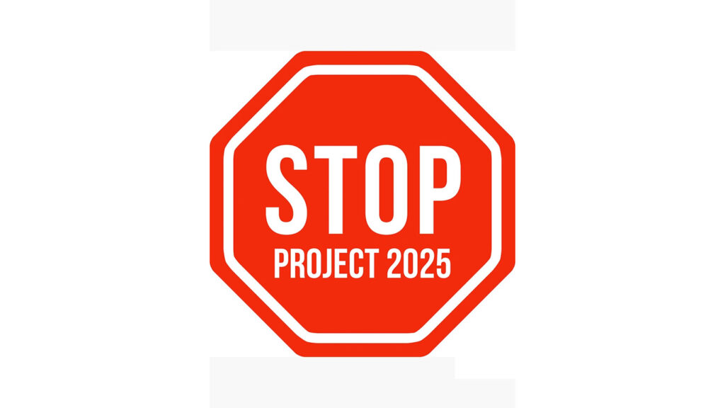 Project 2025 must be defeated in 2024 with impunity and resolve.