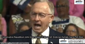 Mesa, AZ Conservative Republican Mayor John Giles Endorses Kamala Harris / Tim Walz for President/VP