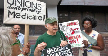 Worker Union forcing retiree to choose Medicare Advantage over Standard Medicare endangers her life.