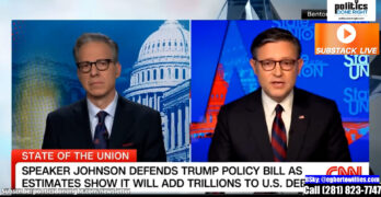 CNN's Jake Tapper allows Speaker Johnson to lie about the One Big Beautiful Bill to Americans