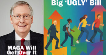 McConnell is right that 'They will get over' the big beautiful bill; because you don't know this!.png