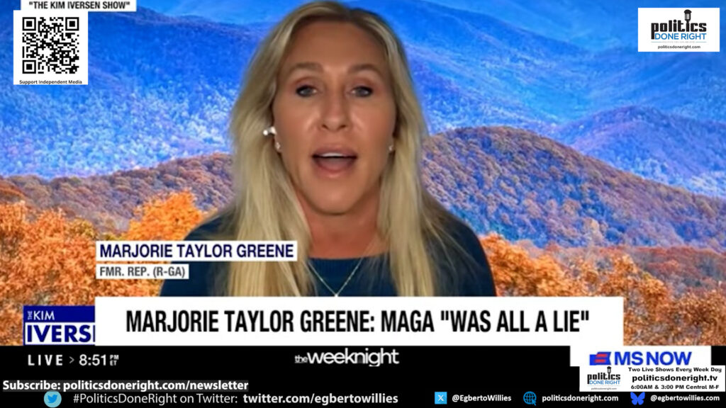 Marjorie Taylor Greene - MAGA was always a lie