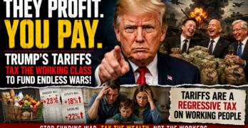 Trump’s Tariff Tax Makes Working Americans Pay for His Profitable Iran War