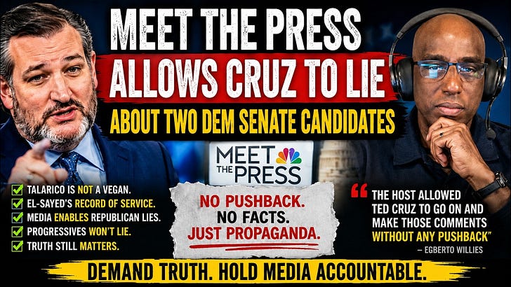 Ted Cruz Smears Talarico & El-Sayed as Meet the Press Fails to Push Back