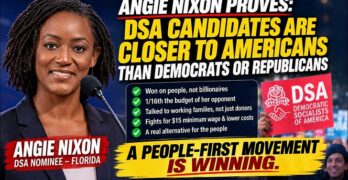 Angie Nixon illustrates that a DSA candidate is closer to Americans than Establishment Dems or Republicans.