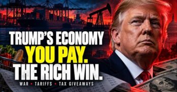 Trump’s Tariffs, Iran War, and Tax Giveaways: Why Working Americans Keep Paying